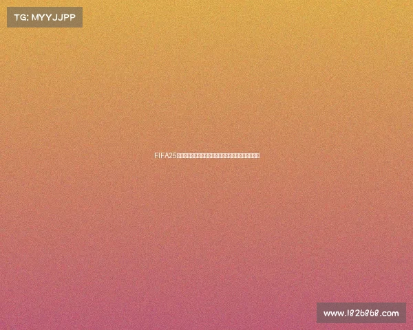 FIFA25代世界杯全面升级全球豪强争锋新时代足球盛宴开启热 FIFA25代世界杯全面升级全球豪强争锋新时代足球盛宴开启热